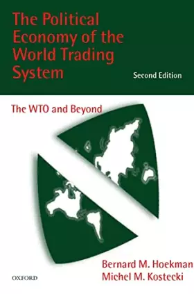 Couverture du produit · The Political Economy of the World Trading System: The WTO and Beyond