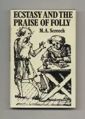 Couverture du produit · Ecstasy and the Praise of Folly