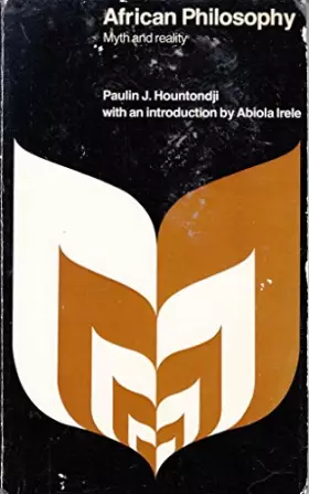 Couverture du produit · African Philosophy: Myth and Reality (African Systems of Thought)