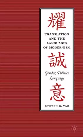 Couverture du produit · Translation and the Languages of Modernism: Gender, Politics, Language