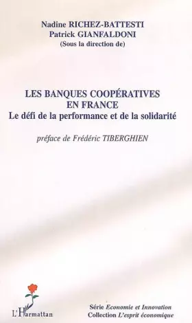 Couverture du produit · Les banques coopératives en France : Le défi de la performance et de la solidarité