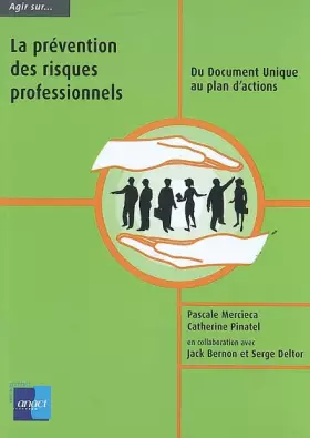 Couverture du produit · Agir sur la prévention des risques professionnels : Du document Unique eu plan d'actions