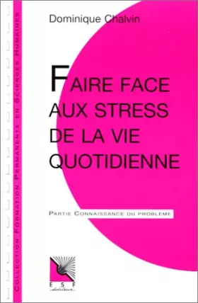 Couverture du produit · Faire face aux stress de la vie quotidienne