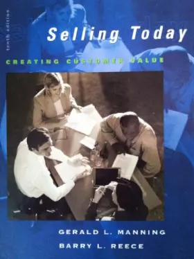 Couverture du produit · Selling Today: Creating Customer Value, 10th Edition