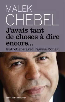 Couverture du produit · J'avais tant de choses à dire encore...: Entretiens avec Fawzia Zouari