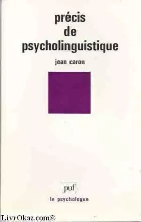 Couverture du produit · Précis de psycholinguistique