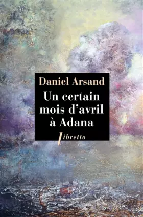 Couverture du produit · Un certain mois d'avril à Adana