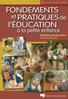 Couverture du produit · FONDEMENTS ET PRATIQUES DE L'EDUCATION A LA PETITE ENFANCE