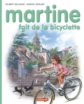 Couverture du produit · Martine, numéro 21 : Martine fait de la bicyclette