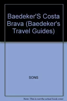 Couverture du produit · Baedeker Costa Brava (Baedeker's Travel Guides)