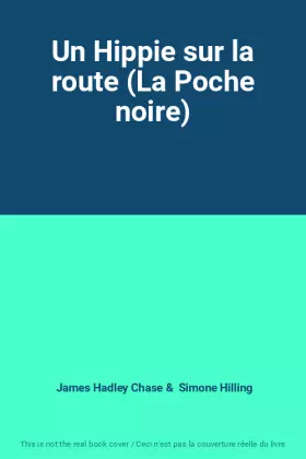 Couverture du produit · Un Hippie sur la route (La Poche noire)