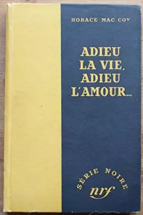 Couverture du produit · Adieu la vie, adieu l'amour ... ( Demain, il fera nuit )