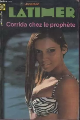 Couverture du produit · COLLECTION LA POCHE NOIRE. N° 135 CORRIDA CHEZ LE PROPHETE.