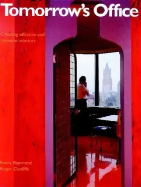 Couverture du produit · Tomorrow's Office: Creating Effective and Humane Interiors