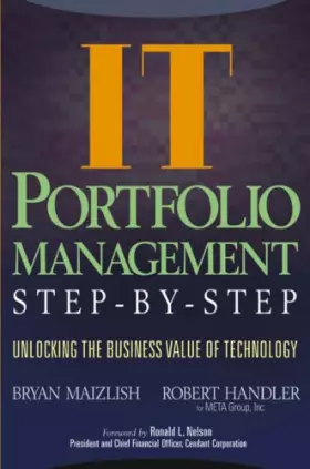 Couverture du produit · IT (Information Technology) Portfolio Management Step-by-Step: Unlocking the Business Value of Technology