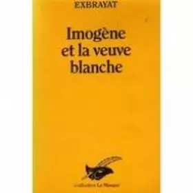 Couverture du produit · Imogene et la veuve blanche