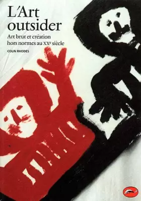 Couverture du produit · L'art outsider : Art brut et création hors normes au XXe siècle