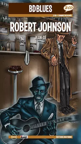 Couverture du produit · Robert Johnson : Anthology (inclus 2 CD et 1 BD)