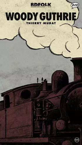 Couverture du produit · Woody Guthrie (inclus 2 CD et 1 BD)