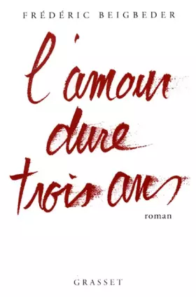 Couverture du produit · L'Amour dure trois ans