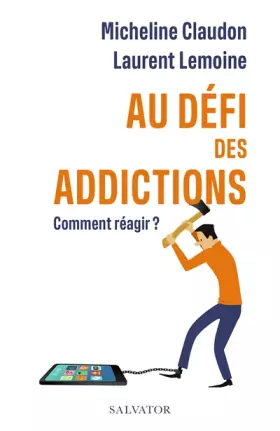 Couverture du produit · Au défi des addictions
