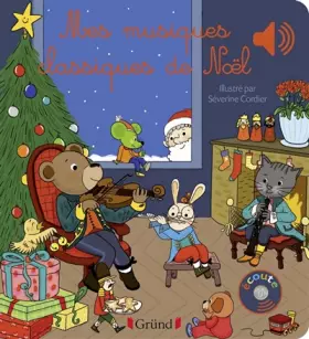 Couverture du produit · Mes musiques classiques de Noël – Livre sonore avec 6 puces – Dès 1 an