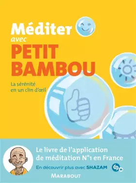 Couverture du produit · Méditer avec Petit Bambou: La sérénité en un clin d'oeil
