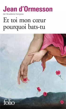 Couverture du produit · Et toi mon coeur pourquoi bats-tu ?