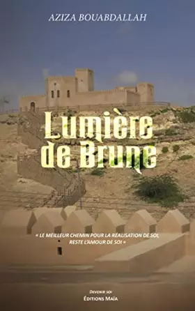 Couverture du produit · Lumière de brune: Le meilleur chemin pour le réalisation de soi reste l'amour de soi