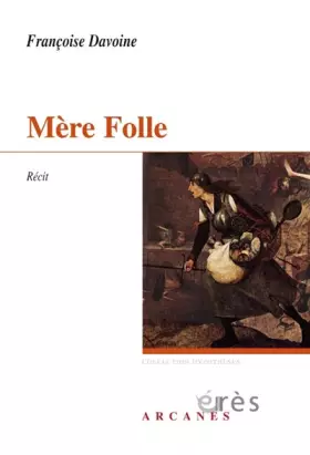 Couverture du produit · Mère folle: Nouvelle édition actualisée