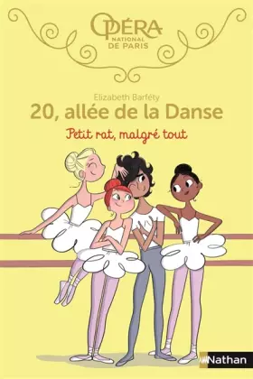 Couverture du produit · 20 allée de la danse : Petit rat, malgré tout - Romans Dès 8 ans (6)