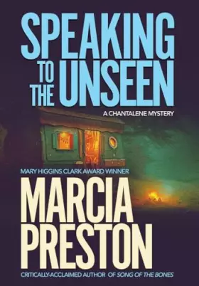 Couverture du produit · Speaking to the Unseen (Chantalene Mysteries)