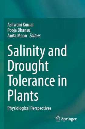 Couverture du produit · Salinity and Drought Tolerance in Plants: Physiological Perspectives