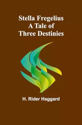 Couverture du produit · Stella Fregelius: A Tale of Three Destinies