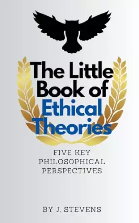 Couverture du produit · The Little Book of Ethical Theories