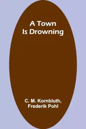 Couverture du produit · A Town Is Drowning