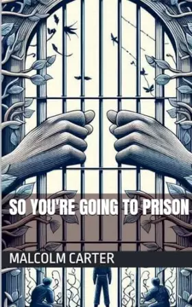Couverture du produit · So You're Going to Prison