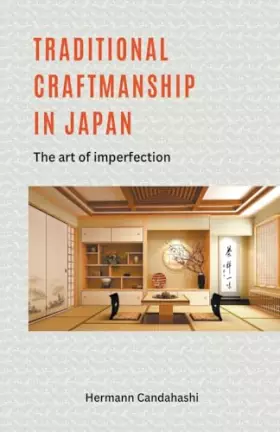 Couverture du produit · Traditional craftsmanship in Japan - The Art of Imperfection
