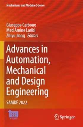 Couverture du produit · Advances in Automation, Mechanical and Design Engineering: SAMDE 2022 (Mechanisms and Machine Science, 138, Band 138)