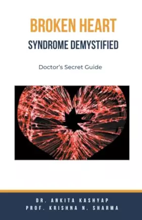 Couverture du produit · Broken Heart Syndrome Demystified: Doctor's Secret Guide