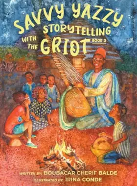 Couverture du produit · Savvy Yazzy Storytelling with the Griot: Book 2