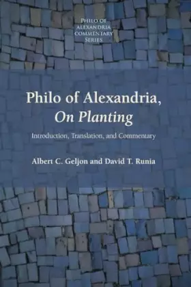 Couverture du produit · Philo of Alexandria, On Planting: Introduction, Translation, and Commentary (Philo of Alexandria Commentary Series)