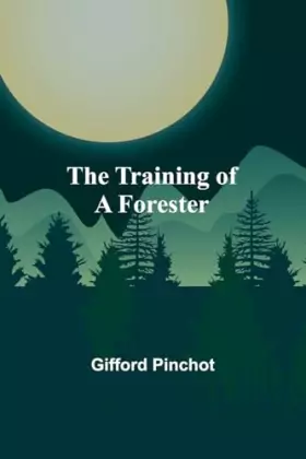 Couverture du produit · The Training of a Forester