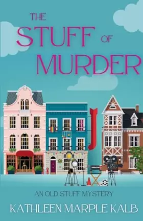 Couverture du produit · The Stuff of Murder: An Old Stuff Mystery