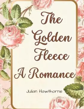 Couverture du produit · The Golden Fleece: A Romance
