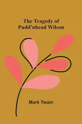 Couverture du produit · The Tragedy of Pudd'nhead Wilson