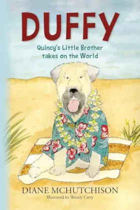 Couverture du produit · Duffy: Quincy's Little Brother Takes on the World