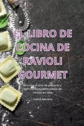Couverture du produit · El Libro de Cocina de Ravioli Gourmet (Spanish Edition)