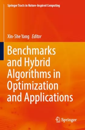 Couverture du produit · Benchmarks and Hybrid Algorithms in Optimization and Applications (Springer Tracts in Nature-Inspired Computing)