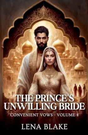 Couverture du produit · The Prince's Unwilling Bride (Convenient Vows)